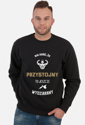 Bluza" Nie dość, że przystojny, to jeszcze wydziarany"