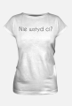 Nie wstyd ci?