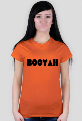 Koszulka damska "booyah"