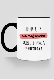 Kubek KOBIETY NIE MAJĄ WAD