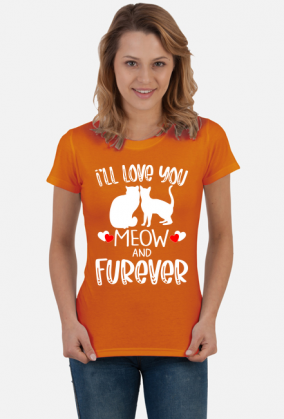 Koszulka I love you meow nad furever