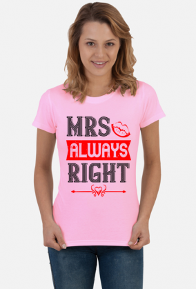 Mrs always right koszulka