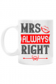 Kubek Mrs always right - kubki dla par