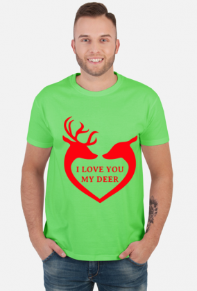 Koszulka I love you my deer