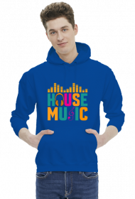 HOUSE MUSIC bluza z kapturem
