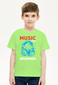 Music is my Superpower Koszulka dziecięca UNISEX