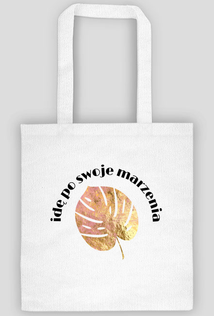 idę po swoje marzenia