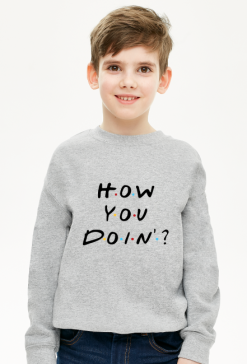 Bluza chłopięca - How you doin?