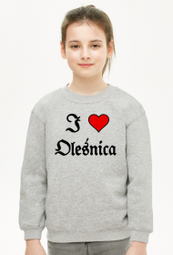 Dziecieca bluza unisex I love Olesnica