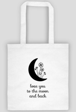 Torba LOVE YOU TO THE MOON