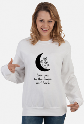 Bluza LOVE YOU TO THE MOON