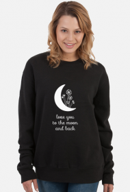 Bluza LOVE YOU TO THE MOON