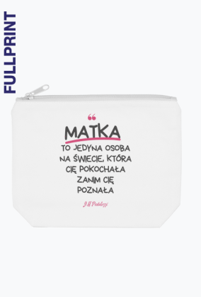 Kosmetyczka na Dzień Matki biała cytat