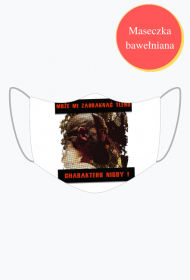 Może mi zabraknąć tlenu...charakteru nigdy ! | Maseczka bawełniana