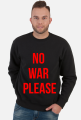 No War Please - Bluza Męska