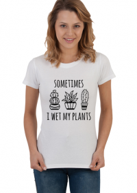 T-shirt  I WET MY PLANTS