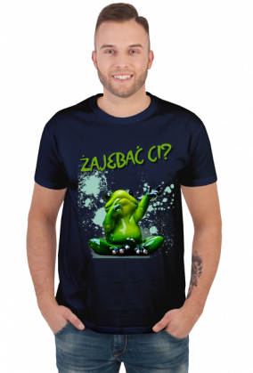 Koszulka - Żajebać Ci?