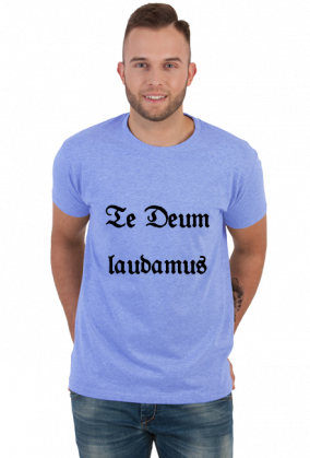 Te Deum laudamus