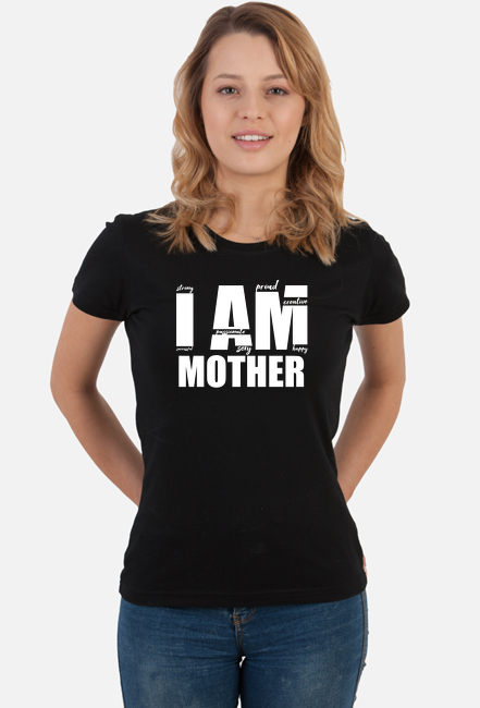 I am mother