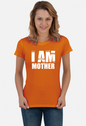 I am mother