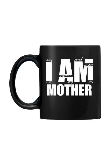 I am mother