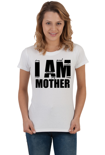 I am mother