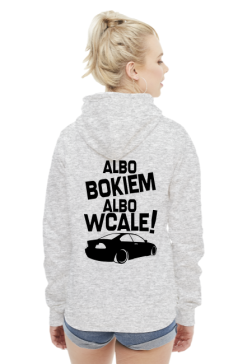 Albo bokiem albo wcale - BMW E46 (bluza damska kaptur) cgt
