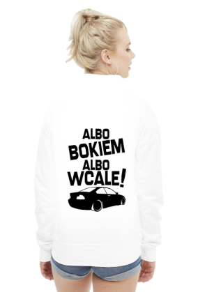 Albo bokiem albo wcale - BMW E46 (bluza damska kaptur) cgt