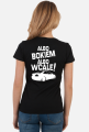 Albo bokiem albo wcale - BMW E46 (bluzka damska) jgt