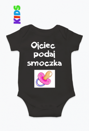Body ojciec podaj smoczka