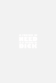 A friend in need is a friend in dick