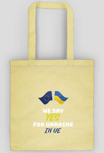 WE SAY YES FOR UKRAINE