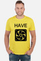 HAVE FAN!