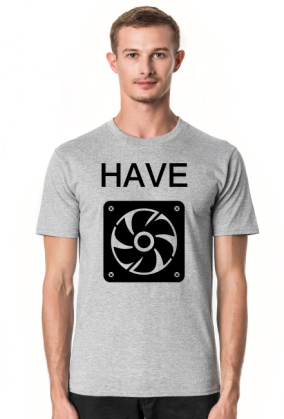HAVE FAN!
