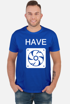 HAVE FAN!