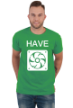 HAVE FAN!