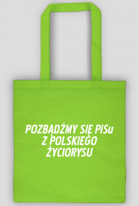 Pozbądźmy się PiSu (torba) jg