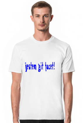 Jestem git facet!