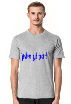 Jestem git facet!