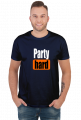 Party hard (koszulka męska) jg