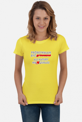 Próbowałam być grzeczna (koszulka damska)