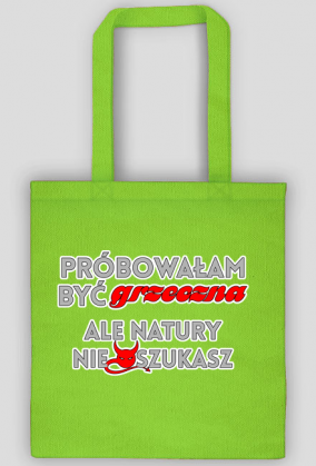 Próbowałam być grzeczna (torba)