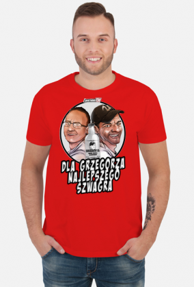 Dla grzegorza najlepszego szwagra