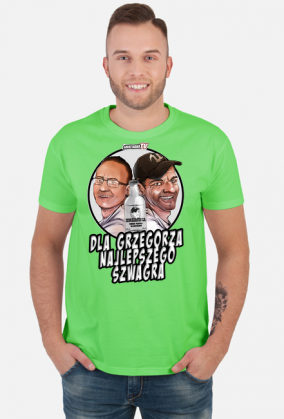 Dla grzegorza najlepszego szwagra