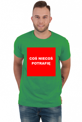 Koszulka coś niecoś potrafię.