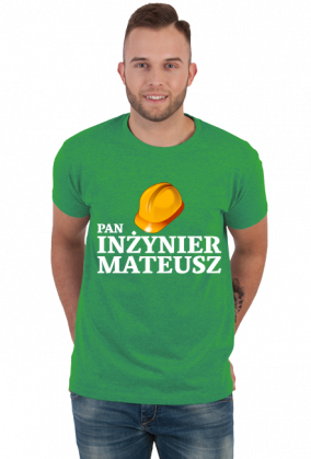 Koszulka Pan Inzynier z imieniem Mateusz