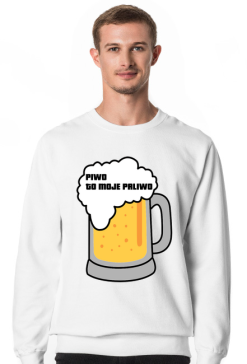 Bluza bez kaptura piwo to moje paliwo