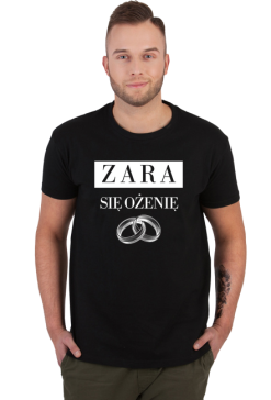 Koszulka - Zara się ożenię