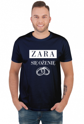 Koszulka - Zara się ożenię