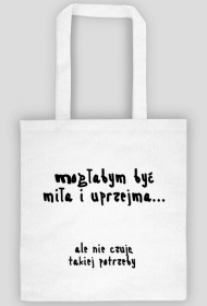 Torba Miła i Uprzejma